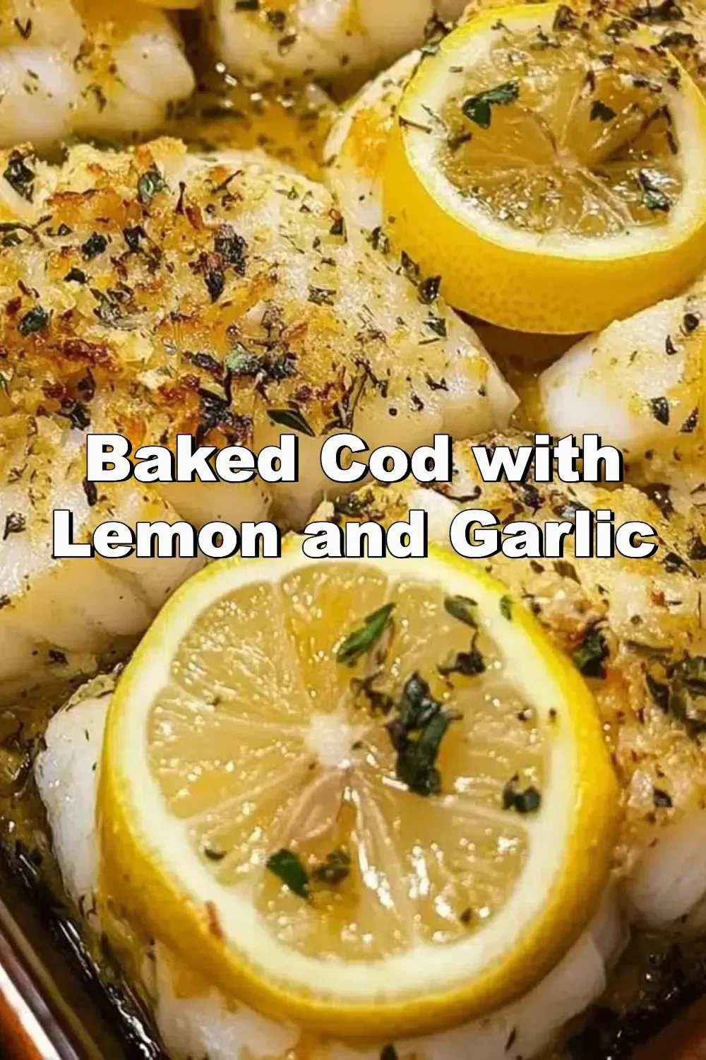 Baked cod fillets with lemon and garlic on a serving plate