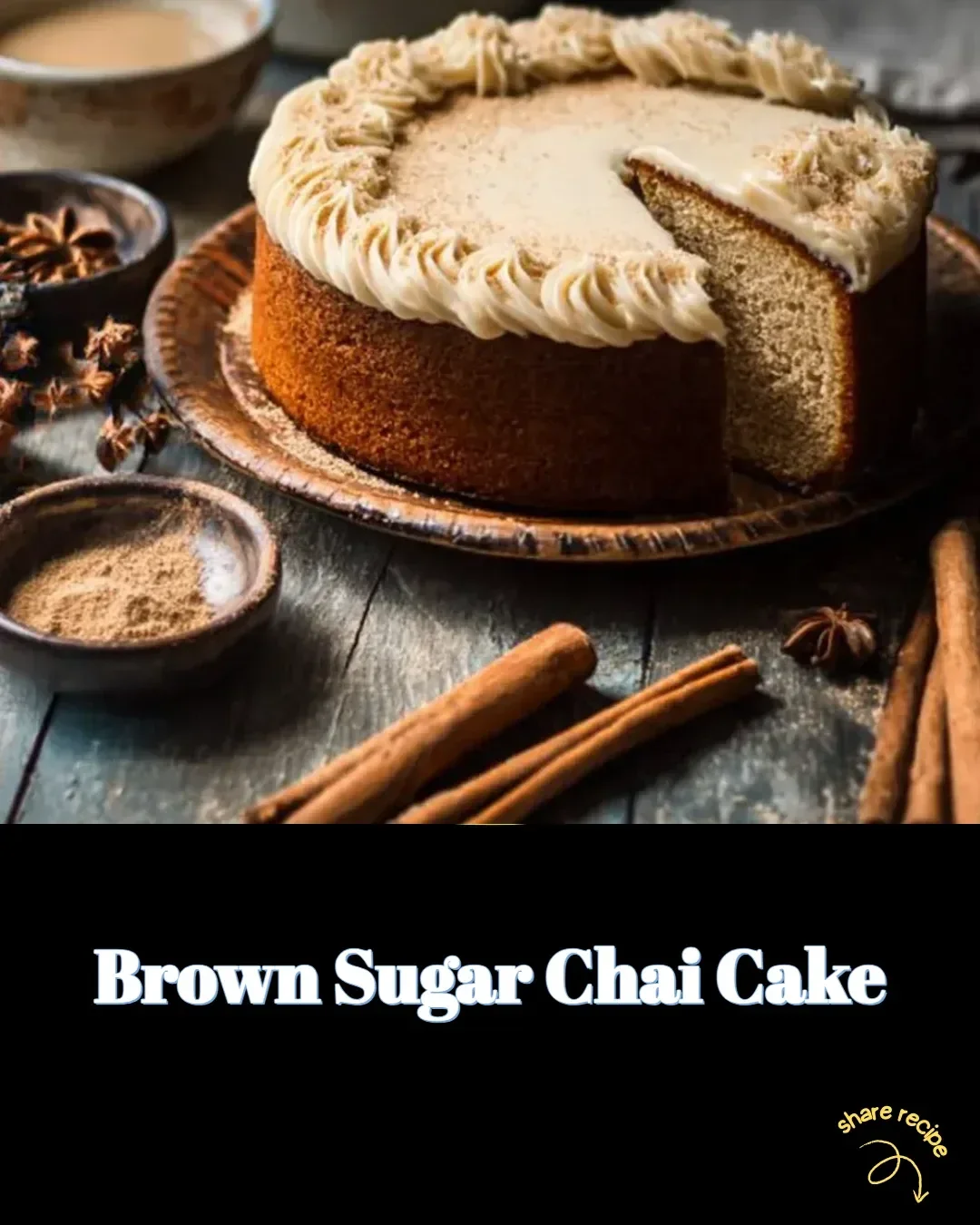 Delicious Brown Sugar Chai Cake with spices and frosting