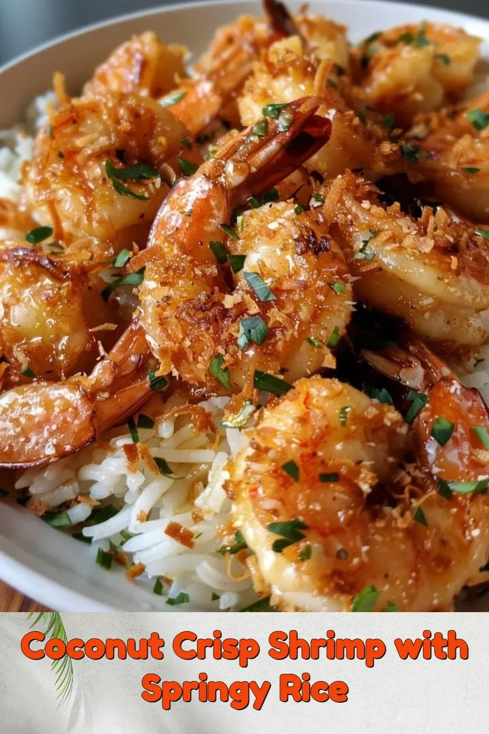 Plate of Coconut Crisp Shrimp served with fluffy springy rice