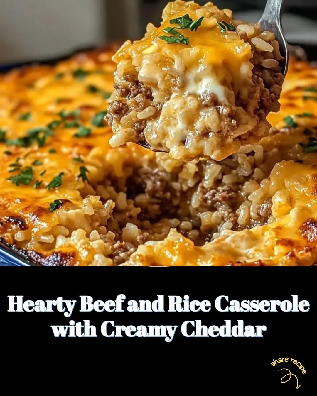 Hearty beef and rice casserole topped with creamy cheddar cheese