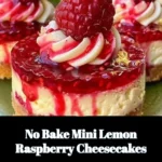 No bake mini lemon raspberry cheesecakes with fresh raspberries and lemon zest
