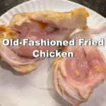 Delicious old-fashioned fried chicken with crispy golden crust and juicy interior.