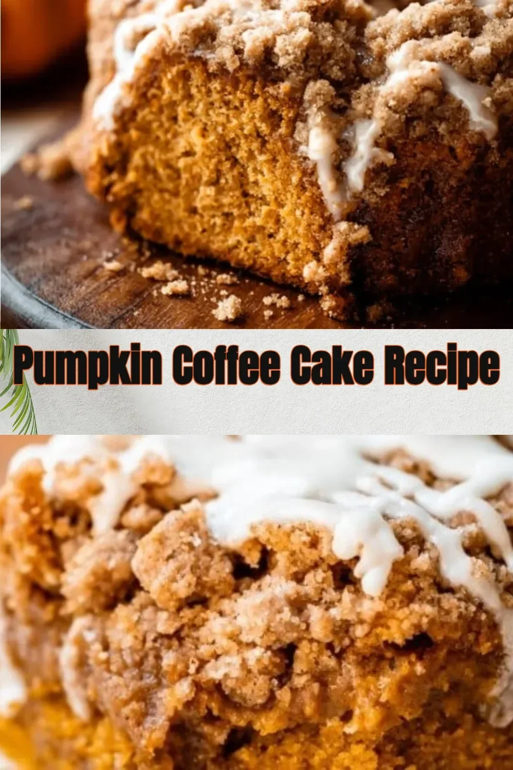 Sliced Pumpkin Coffee Cake on a plate with coffee and a fork