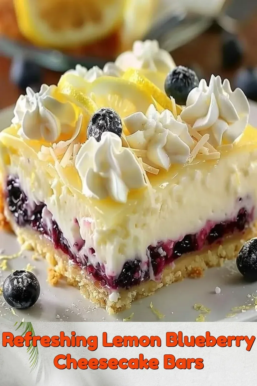 Refreshing lemon blueberry cheesecake bars with a creamy topping and fresh blueberries.