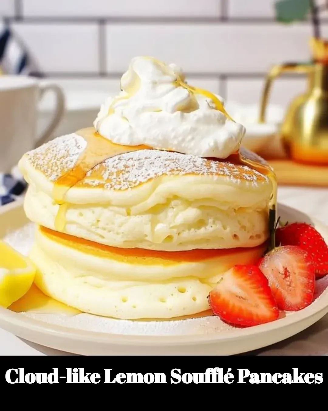 Cloud-like Lemon Soufflé Pancakes topped with fresh lemon zest and berries