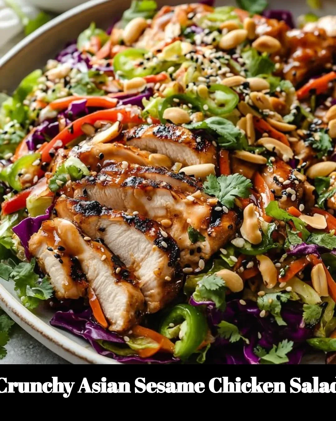 Crunchy Asian Sesame Chicken Salad with fresh vegetables and chicken