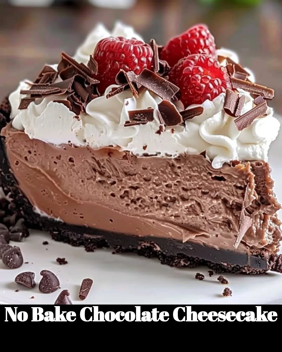 No Bake Chocolate Cheesecake topped with chocolate shavings