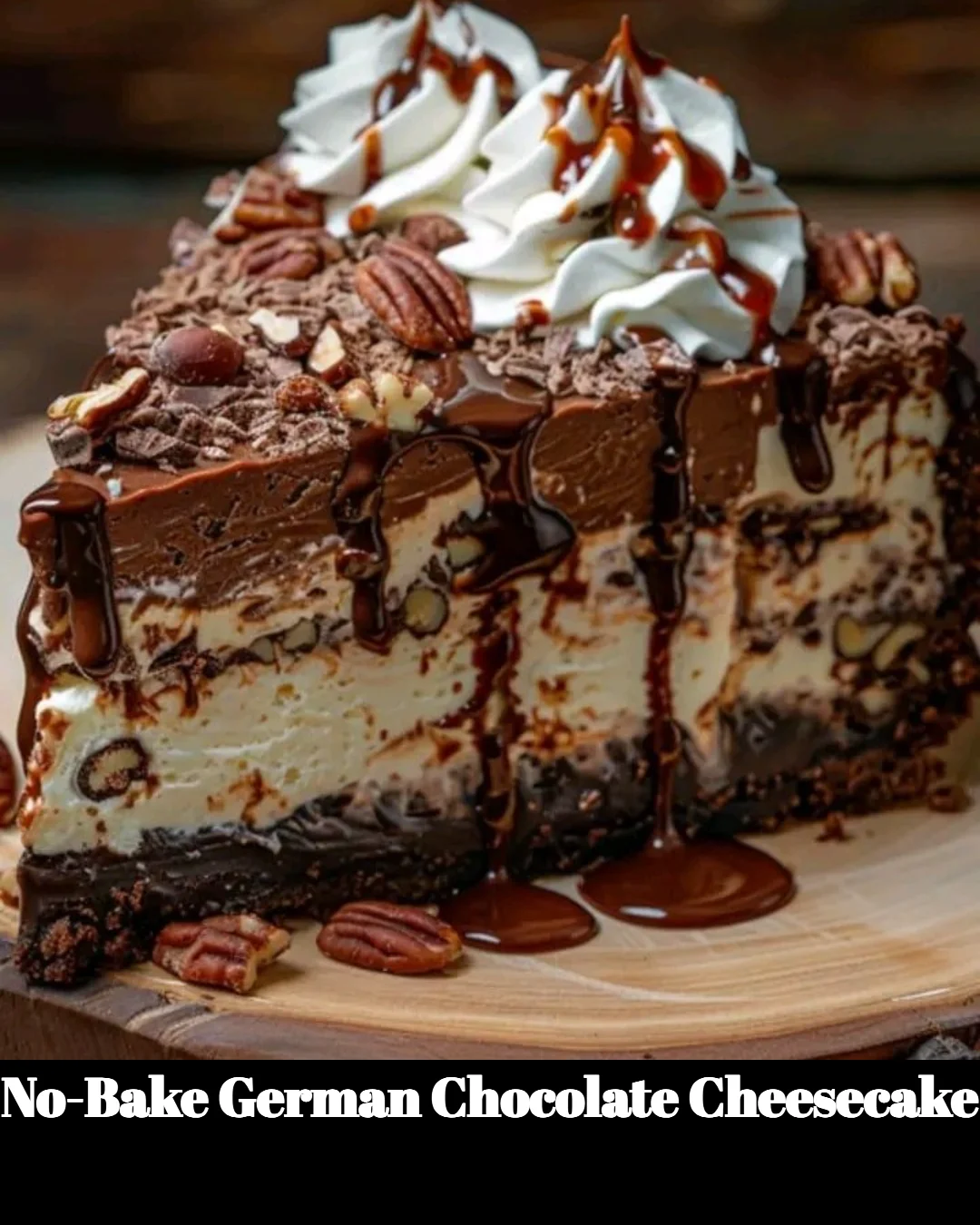 Delicious No-Bake German Chocolate Cheesecake topped with chocolate and coconut