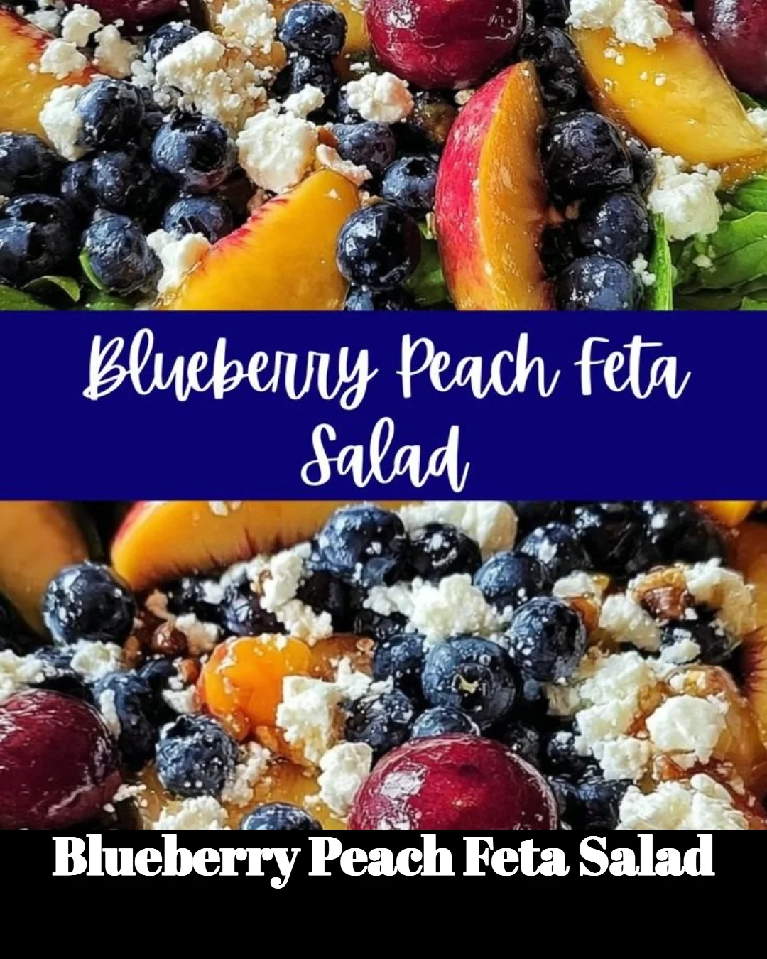 Delicious Blueberry Peach Feta Salad with fresh fruits and feta cheese