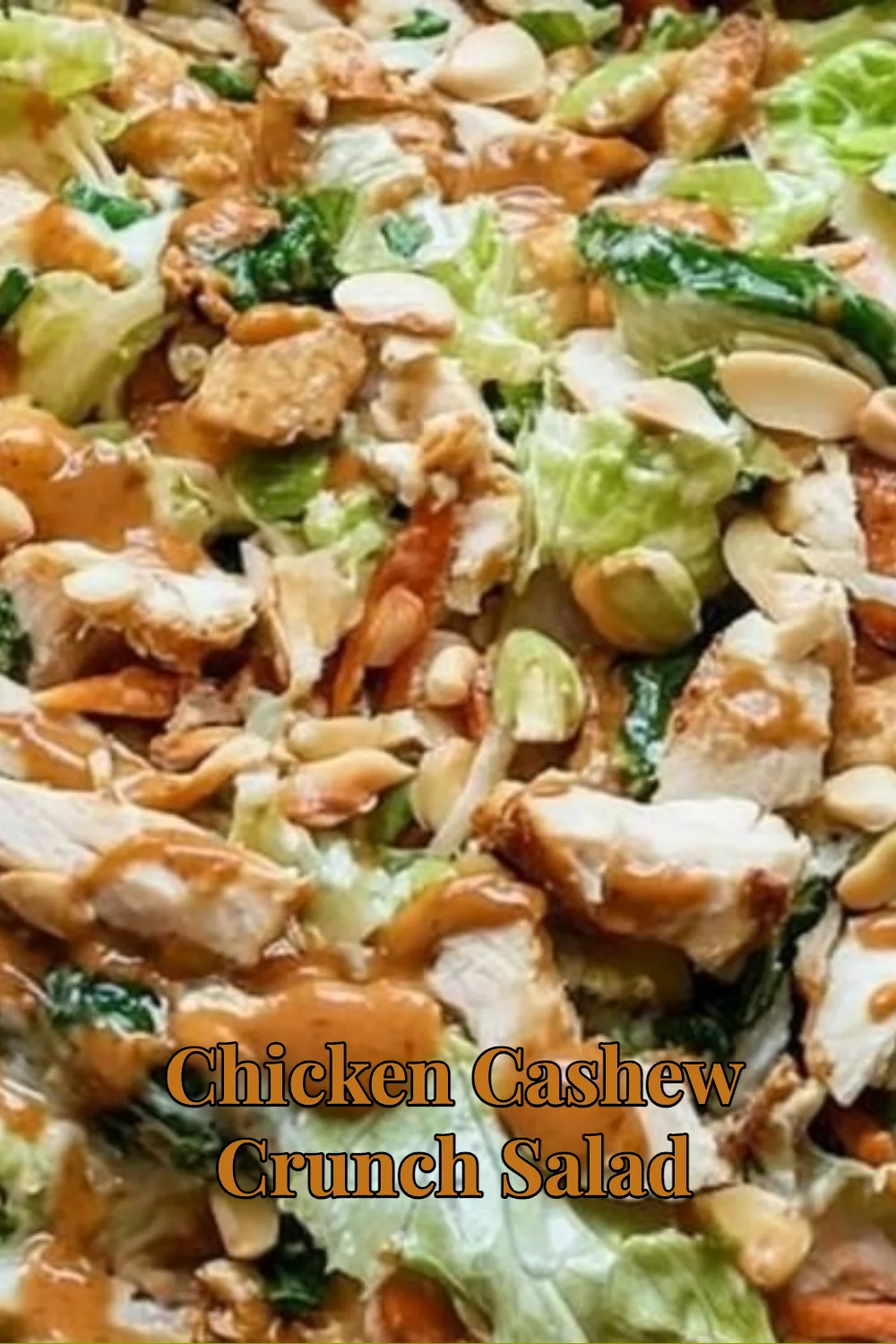 Delicious Chicken Cashew Crunch Salad with fresh ingredients and crunchy toppings