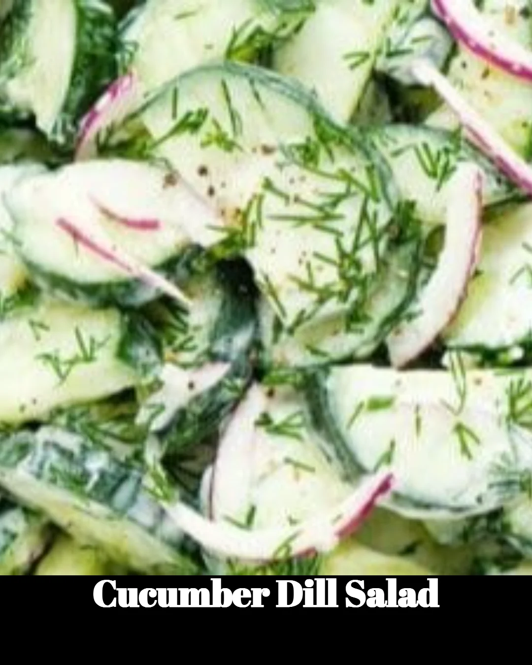 Fresh Cucumber Dill Salad with cucumbers and dill in a bowl