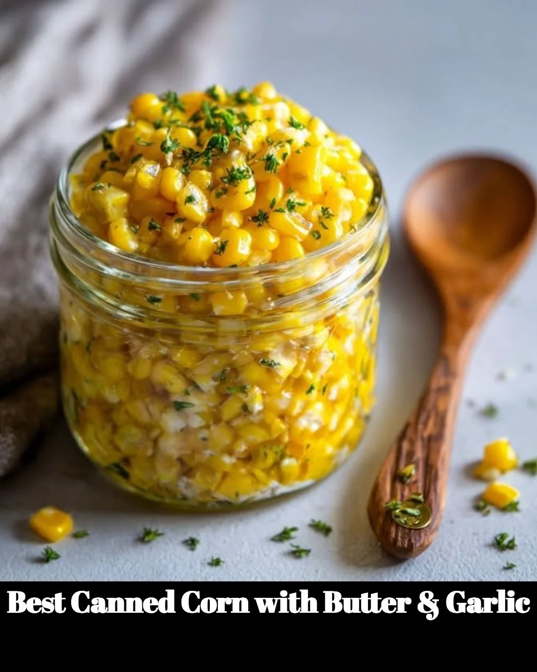 Delicious canned corn with butter and garlic served in a bowl