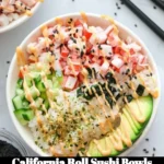 California Roll Sushi Bowl with fresh ingredients and vibrant presentation.