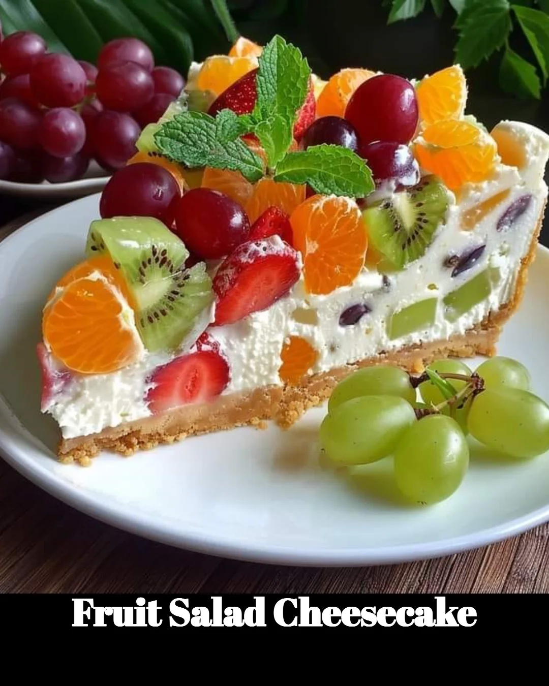 Creamy Fruit Salad Cheesecake topped with vibrant fruits and whipped cream