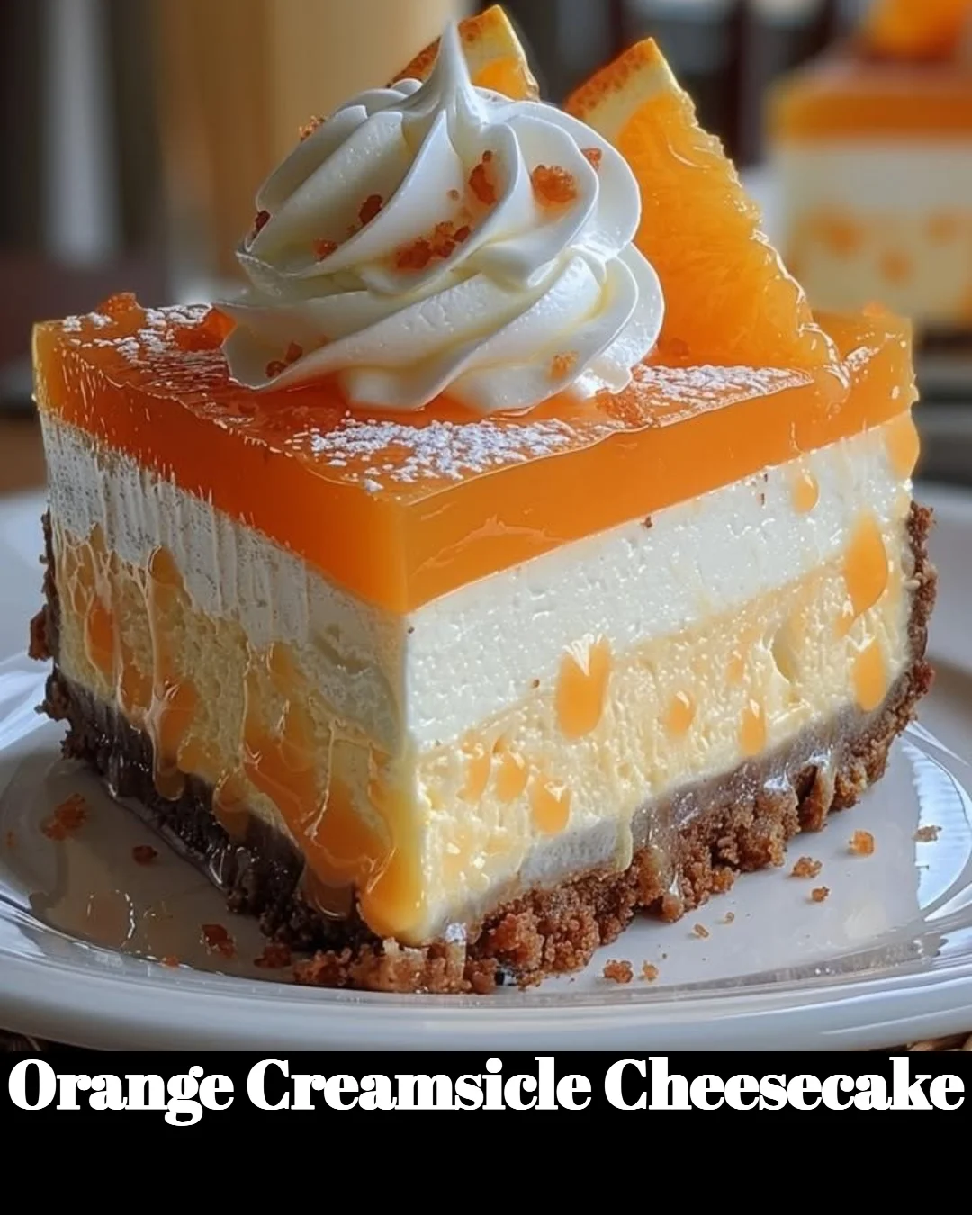 Delicious orange creamsicle cheesecake topped with vibrant orange slices.