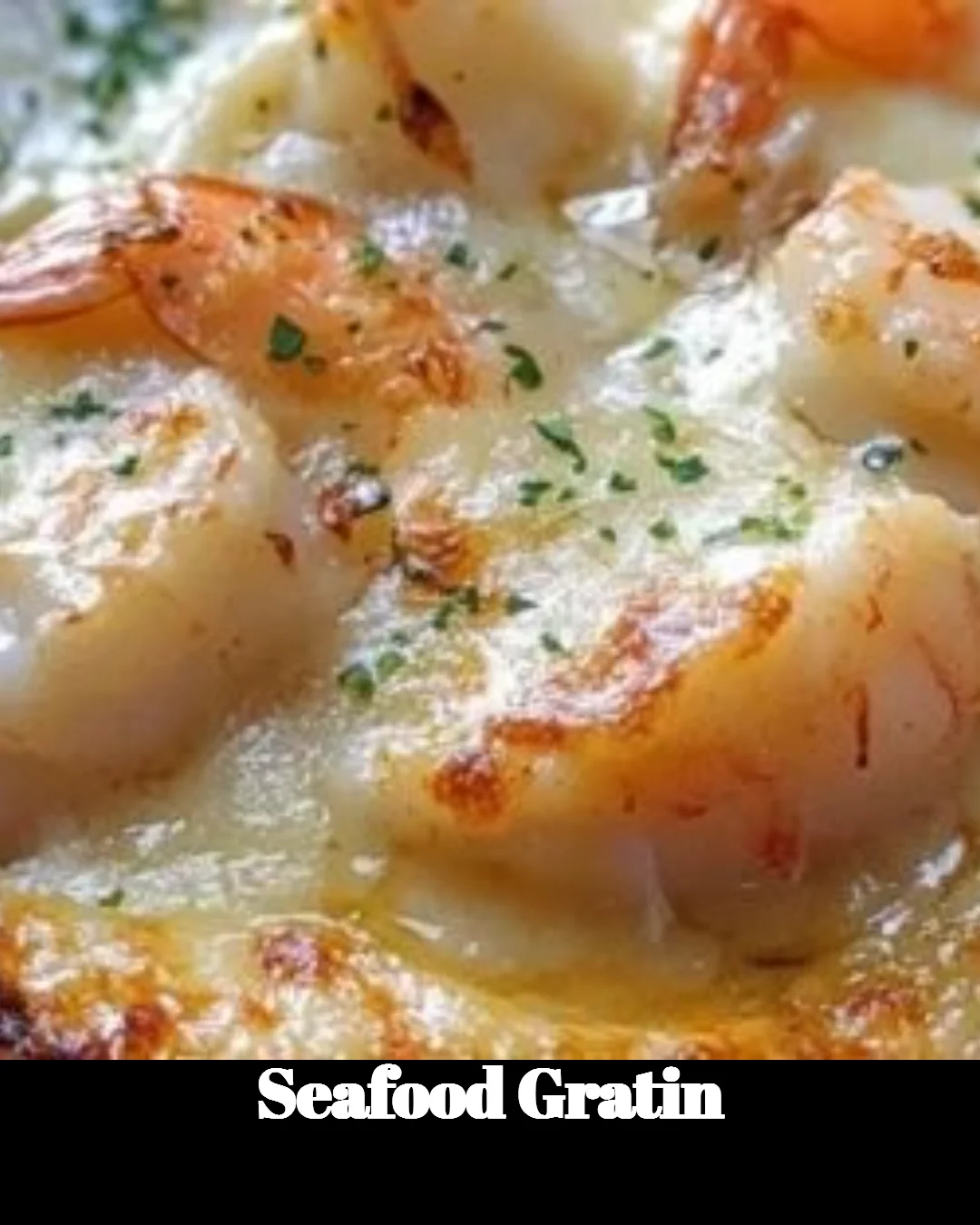 Delicious Seafood Gratin topped with cheese and herbs, baked to perfection.