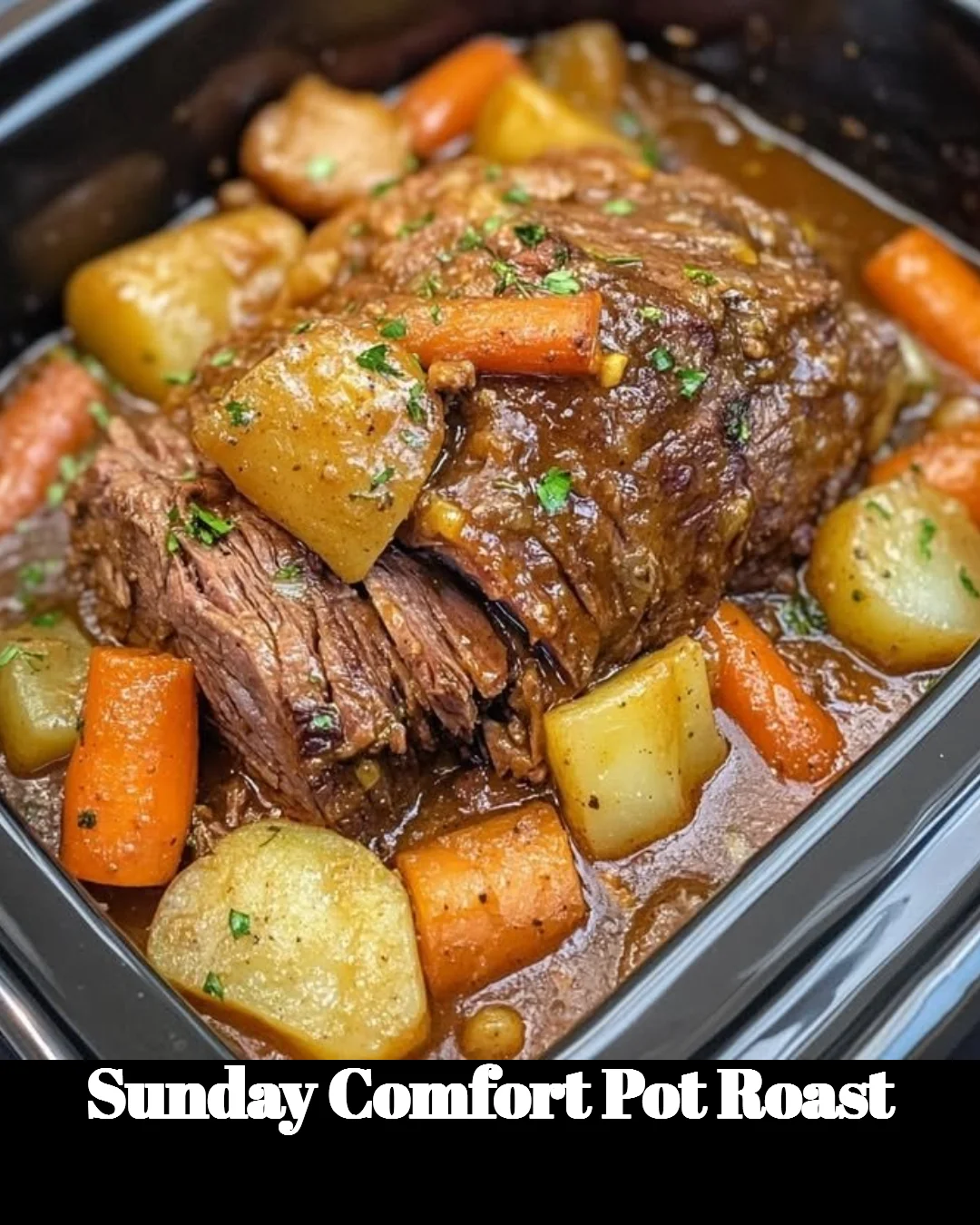 Delicious Sunday Comfort Pot Roast served with vegetables and herbs.