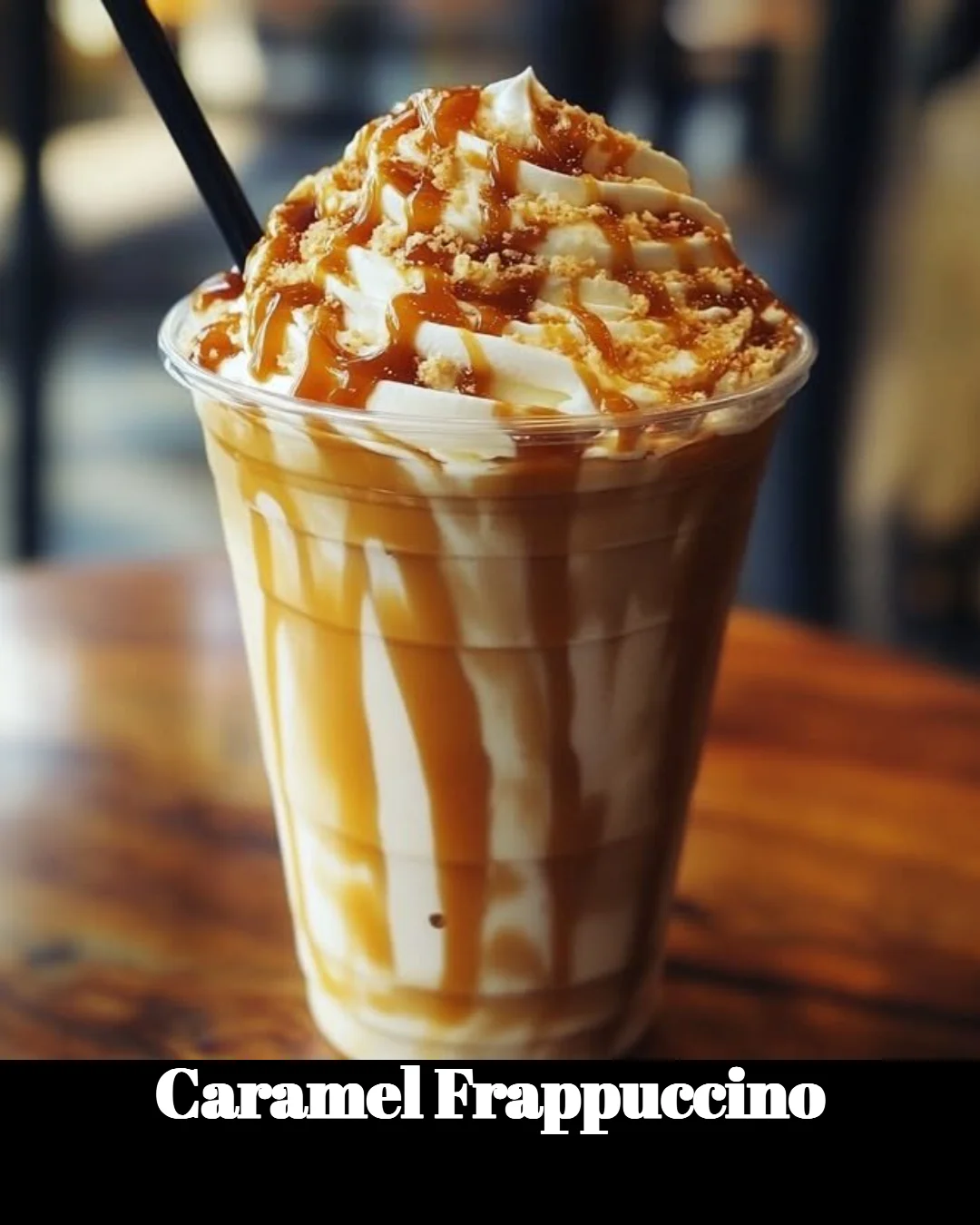 Delicious Caramel Frappuccino topped with whipped cream and caramel drizzle