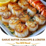 Delicious garlic butter scallops served with succulent lobster on a plate