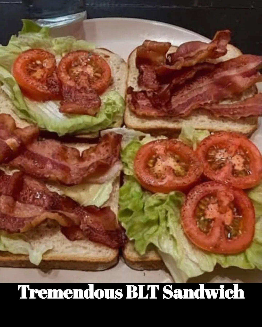 Delicious Tremendous BLT Sandwich with crispy bacon, lettuce, and tomatoes