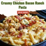 Creamy Chicken Bacon Ranch Pasta with crispy bacon and fresh herbs