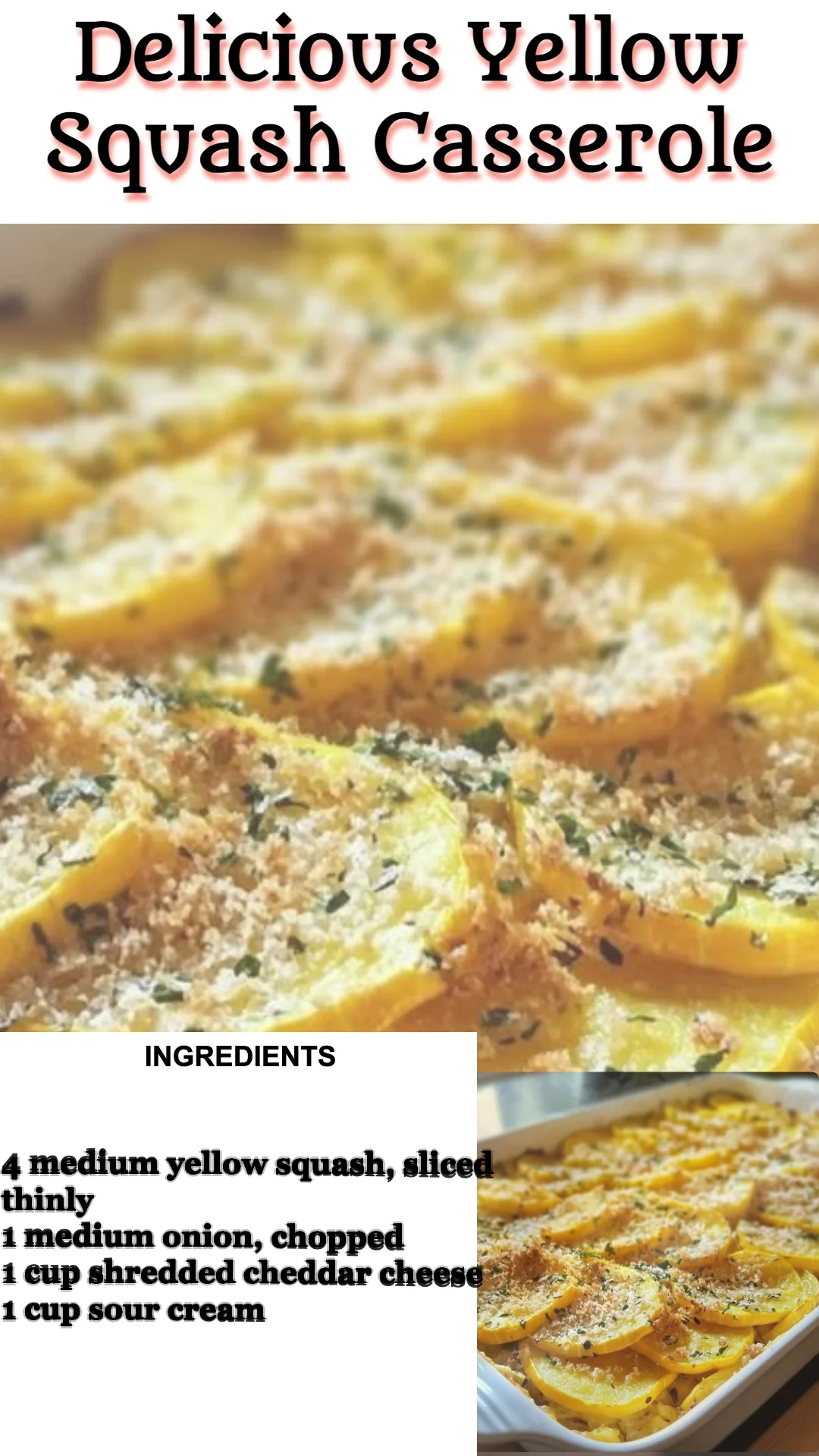 Delicious yellow squash casserole baked with cheese and breadcrumbs