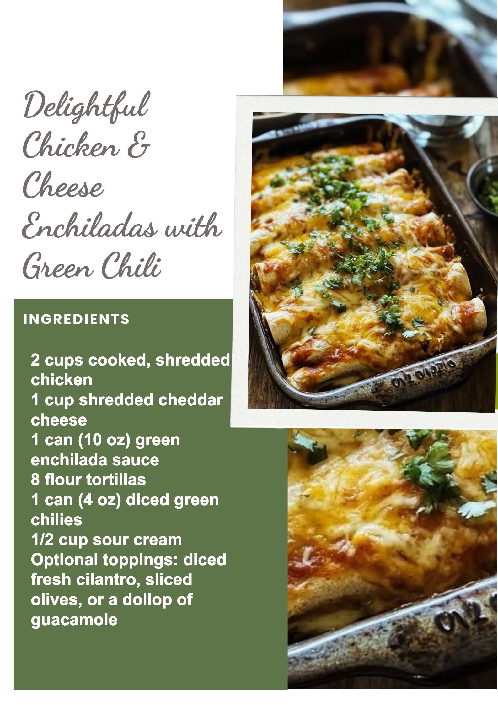 Delicious chicken and cheese enchiladas topped with green chili sauce