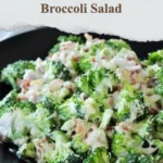Delightfully easy broccoli salad with colorful ingredients and a creamy dressing