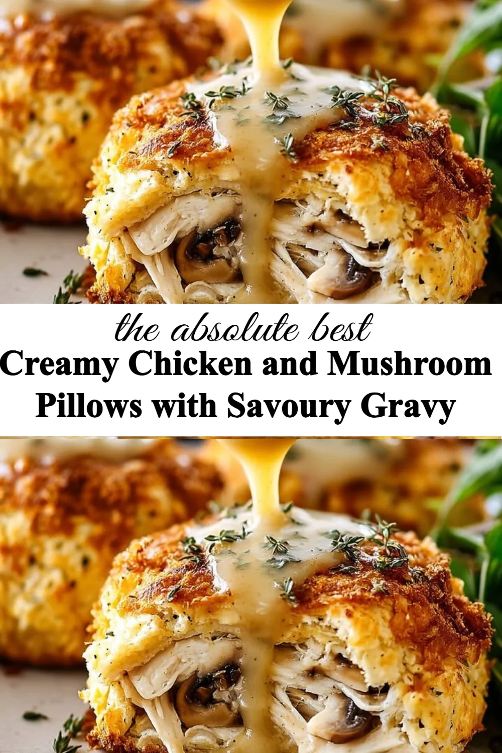 Creamy chicken and mushroom pillows served with savoury gravy