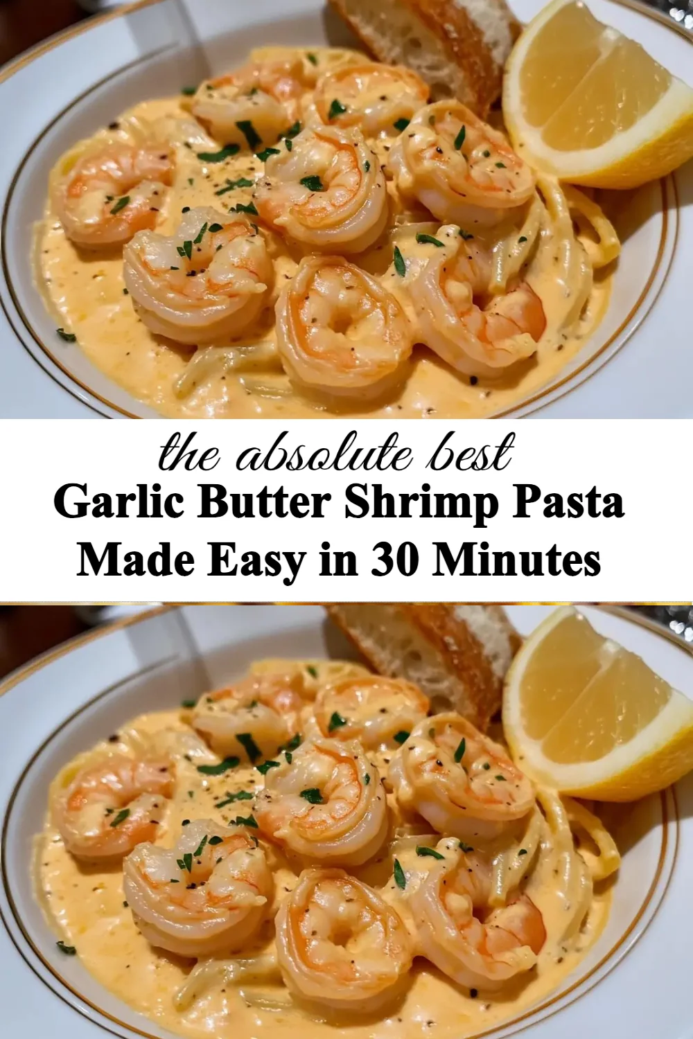 Delicious Garlic Butter Shrimp Pasta served in a bowl, ready to enjoy.