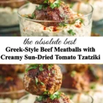 Greek-style beef meatballs served with creamy sun-dried tomato tzatziki sauce