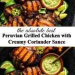 Plate of Peruvian grilled chicken drizzled with creamy coriander sauce.